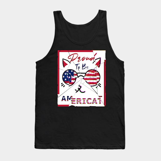 American Cat , 4th Of July Proud To Be Americat USA Flag Tank Top by aimed2